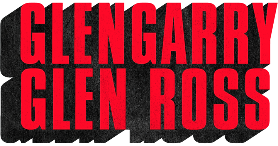 Bold red text reading 'Glengarry Glen Ross' on a textured black background.